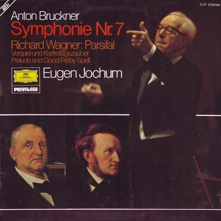 

LP Record ANTON BRUCKNER RICHARD WAGNER E Symphonie Nr. 7 Parsifal Vorspiel 2726054 Deutsche Grammo UK Classical Used