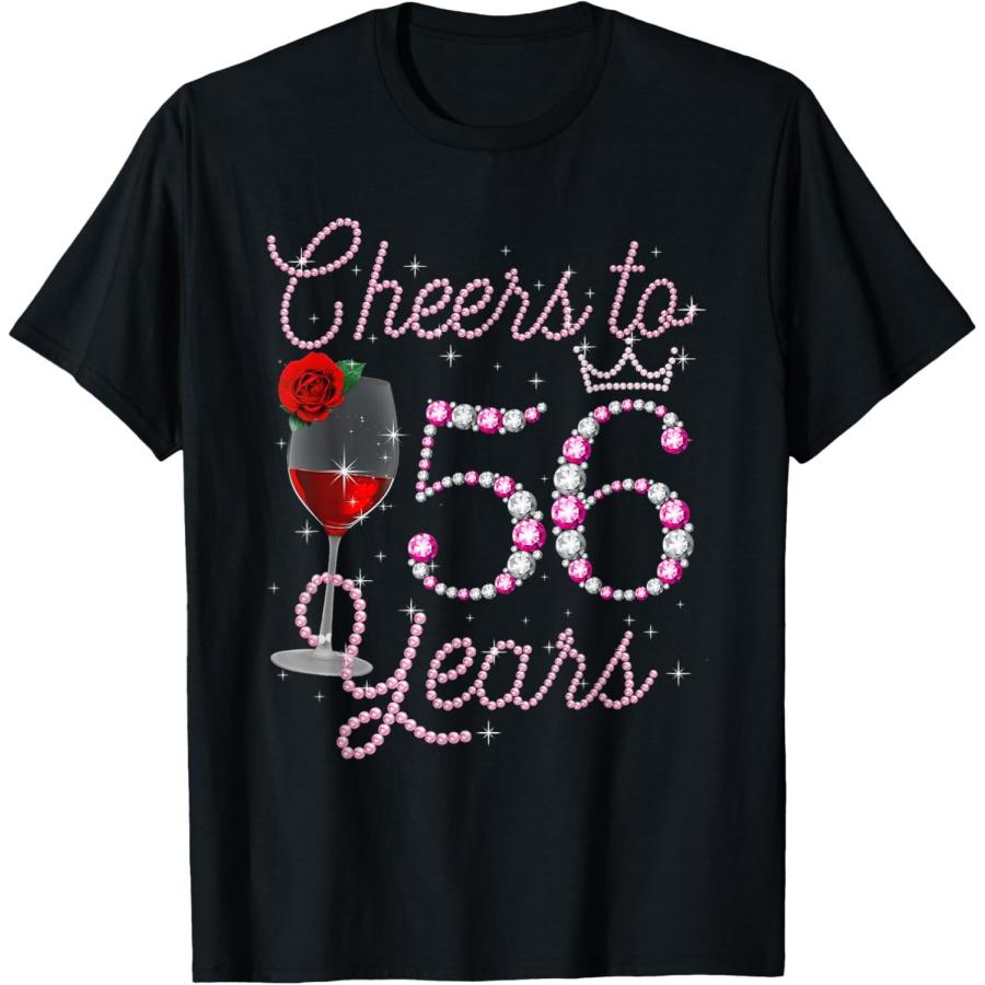 

Cheers To 56 Year Old 56th Birthday Queen Drink Wine Diamond T-Shirt XXXXXL чёрный