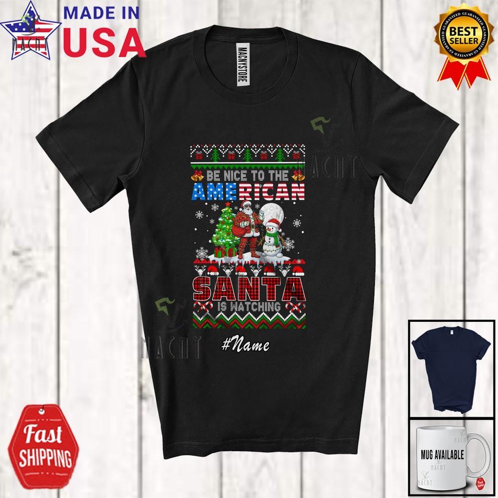 

Custom Name Nice To American Amazing Christmas Sweater Santa Snowman Shirt 2XL