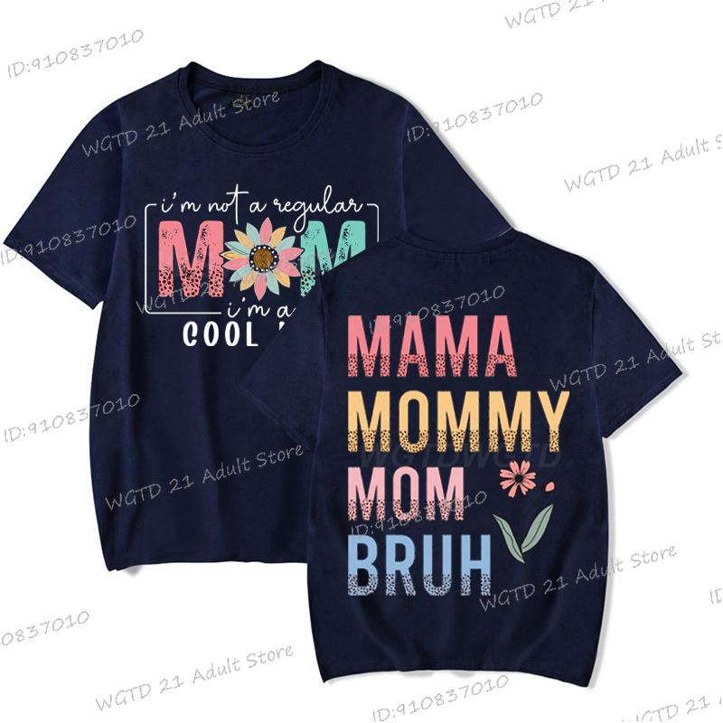 Im A Cool Mom Print T Shirt Short Sleeve Mama Mommy Mom Bruh Tshirts Boho Style Round Neck Mothers Day Gifts Tshirt Female