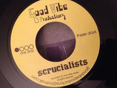 

7inch Record SCRUCIALISTS These Days Dreamer GVP02 Good Vibe Produ 2000 Switzerlan Reggae Ska Dub Used