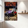 Vintage Everything Will Kill You Hot Rod Racing Metal Sign, Grungy Dark Background, Stadium & Diner Under Night Sky, Choose Some