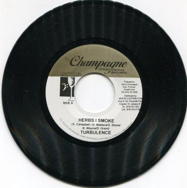 

7-дюймовая пластинка TURBULENCE - Herbs I Smoke NONE Champagne Inter Jamaica Reggae, Ska & Dub Used