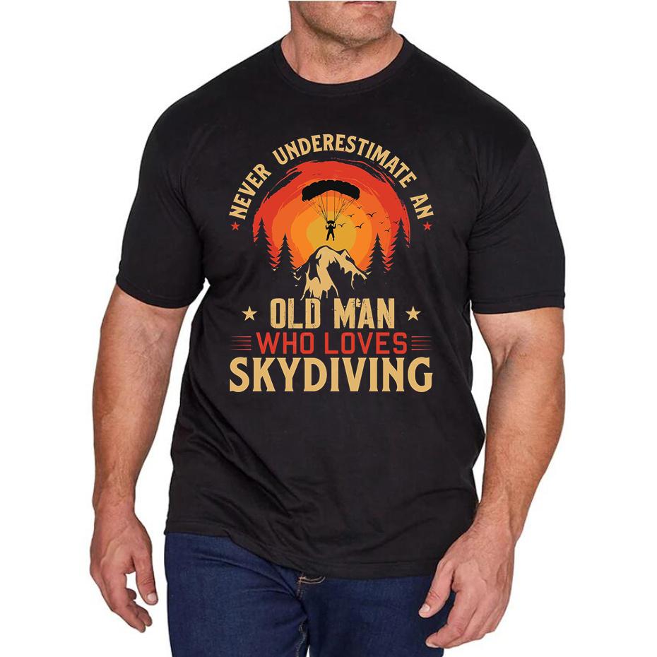 Vintage Retro Never Underestimate An Old Unisex Who Loves Skydiving T Shirt Unisex Unisex for Dad Birthday Gift Sky Diver Skydive Tshirt