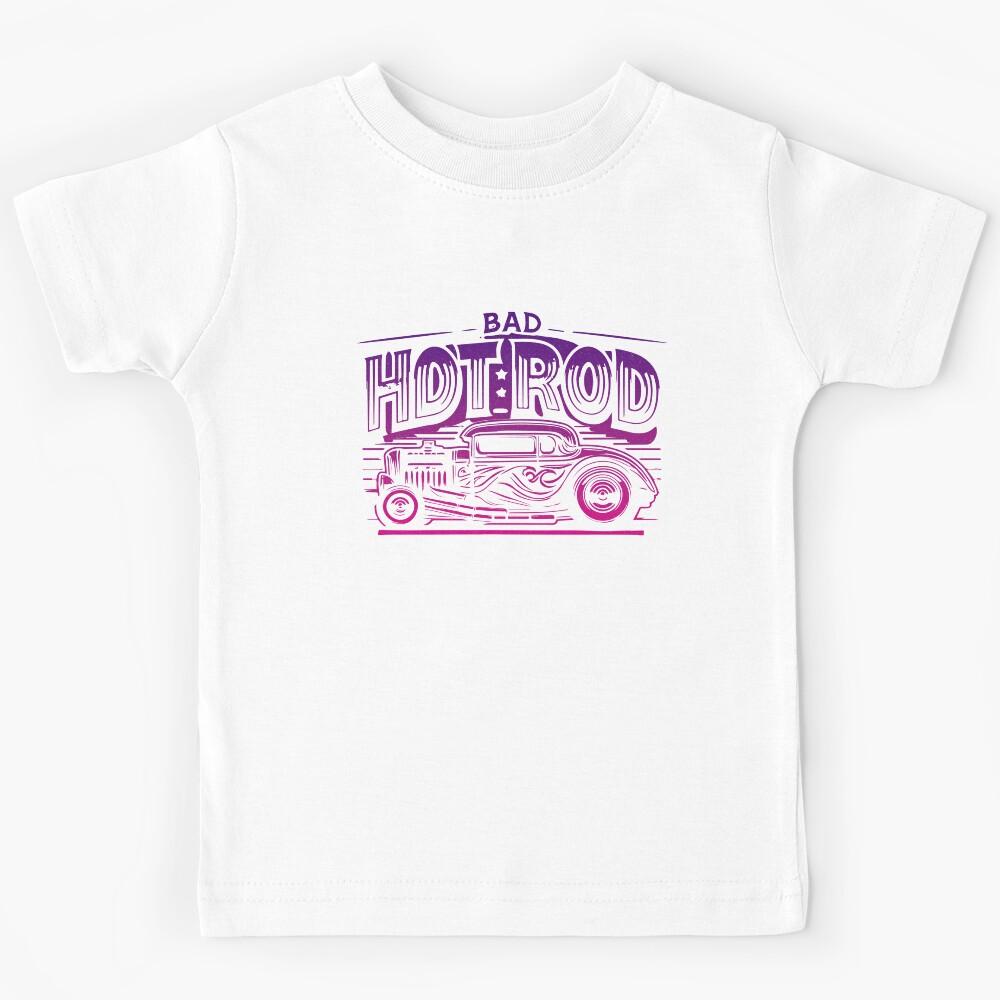 Bad Hot Rod 4 Kids T-Shirt 110