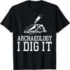 T-shirt Drôle Design Archéologue Homme Femme Enfant Amateurs d'Archéologie