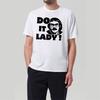 Do It Lady T-shirt Trending Funny Show Humor Meme Latest Top Printed Men's Tee