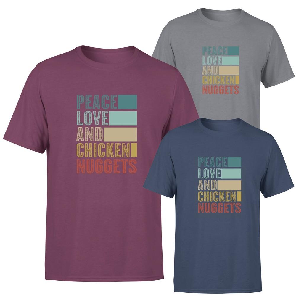

Peace Love And Chicken Nuggets Mens Womens T Shirt Funny Quote Retro Tee Top 4XL