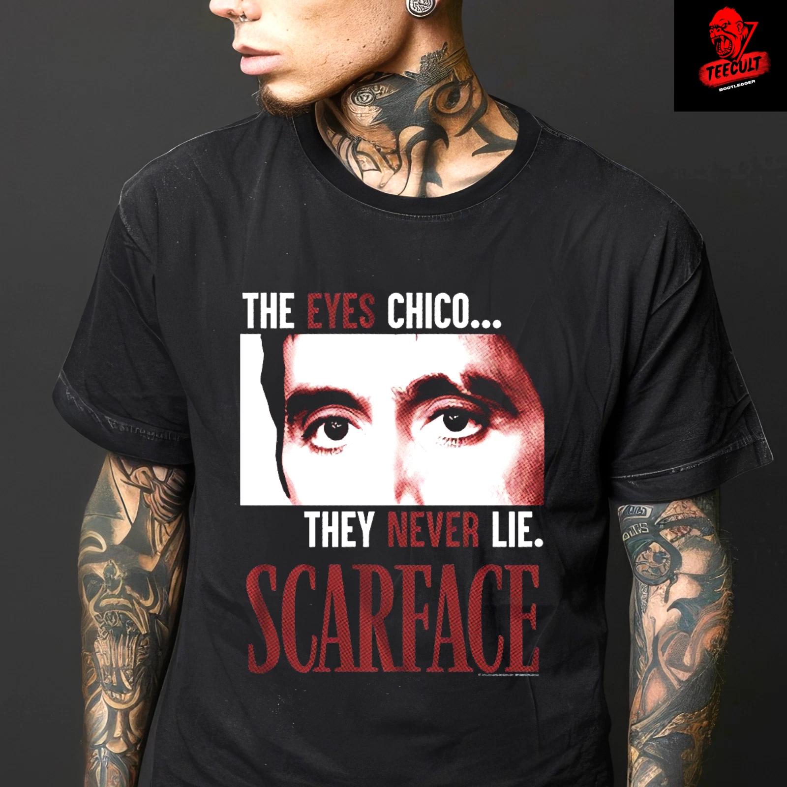 Men s and Women s T-shirts Scarface (1983) Tony Montana The Eyes Chico, They Never Lie XS