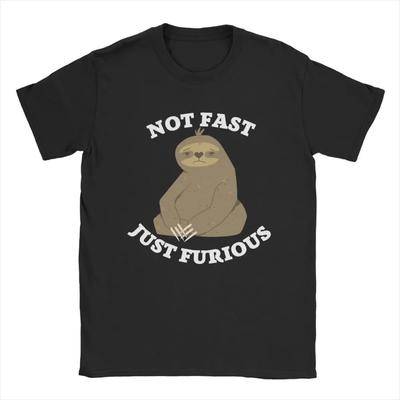 Novelty Not Fast Just Furious T-Shirts Men Crew Neck Cotton T Shirt Short Sleeve Tee Shirt Gift Idea Tops