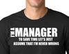 Manager T-shirt Funny Gift For Manager Tee IT Manager T-shirt Manager Gift