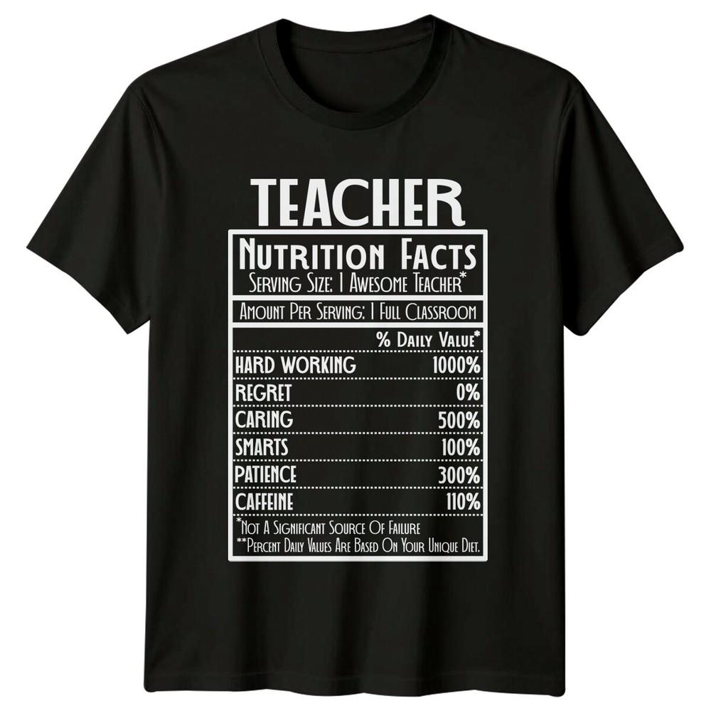 Teacher Nutrition Facts Funny Job Title TShirt