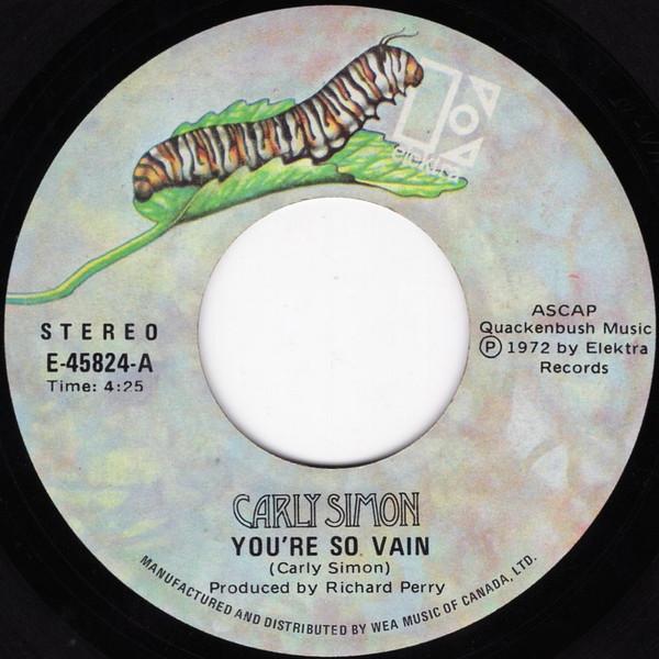 

7inch Record CARLY SIMON Youre So Vain E45824 ELEKTRA 1972 Canada Rock Used