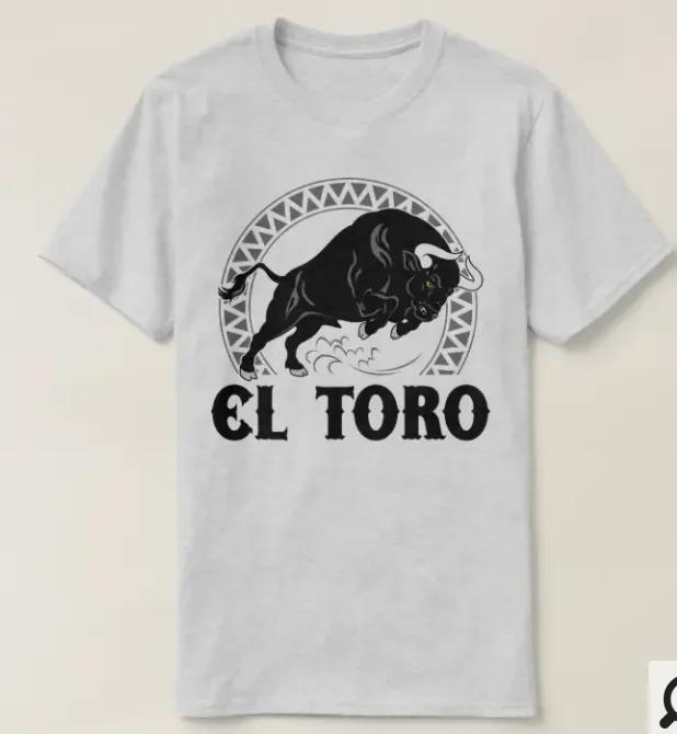 El Toro The Bull Mexican Culture Spanish T-Shirt. Fashion Hot Sale High-quality Cotton Short Sleeve O-Neck Mens T Shirt New