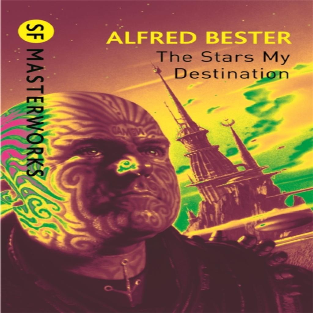 The Stars My Destination by Alfred Bester Paperback Book 9780575094192