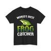 Frog Catcher T-Shirt World039s Best Frog Catcher Frog Lovers Women Men Shirt