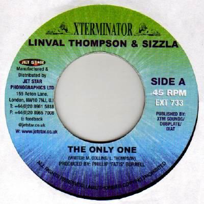 

7inch Record SIZZLA , LINVAL THOMPSON - The Only One EXT733 Xterminator 2003 UK Reggae, Ska & Dub Used