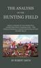 Libro The Analysis Of The Hunting Field Being A Series Of The Principal Characters T by Robert Smith - Hardback