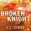 Broken Knight by L. J. Shen Paperback Book 9781405966955