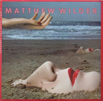 Disque vinyle MATTHEW WILDER - I Don't Speak The Language BFZ39112 PRIVÉ 1983 US Rock Occasion