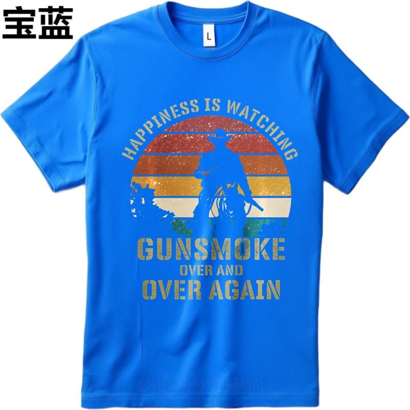 Fashion Summer For Men tshirt Happiness Is Watching Gunsmoke Over And Over Again Short Sleeve Workout ONeck Top Tees