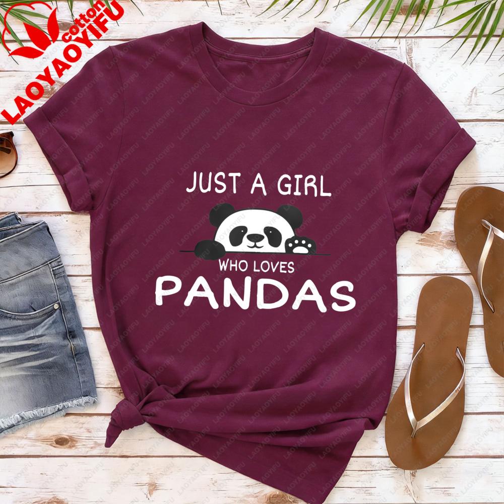 Just A Girl Who Love Pandas Tshirt Panda Lover Shirt Cute Animal Printed Gift for Women Tee Daily Life Casual Women Cotton Tops
