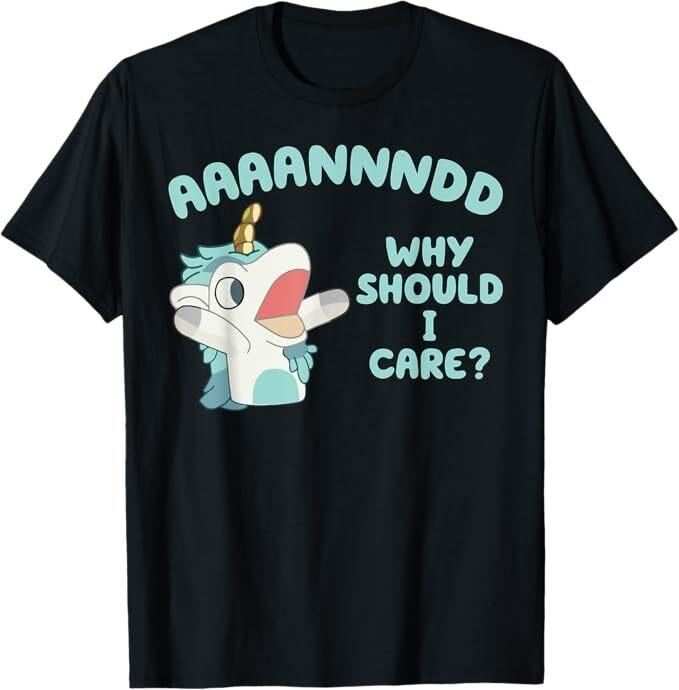 Unicorn AAAANNNDD Why Should I Care T-Shirt