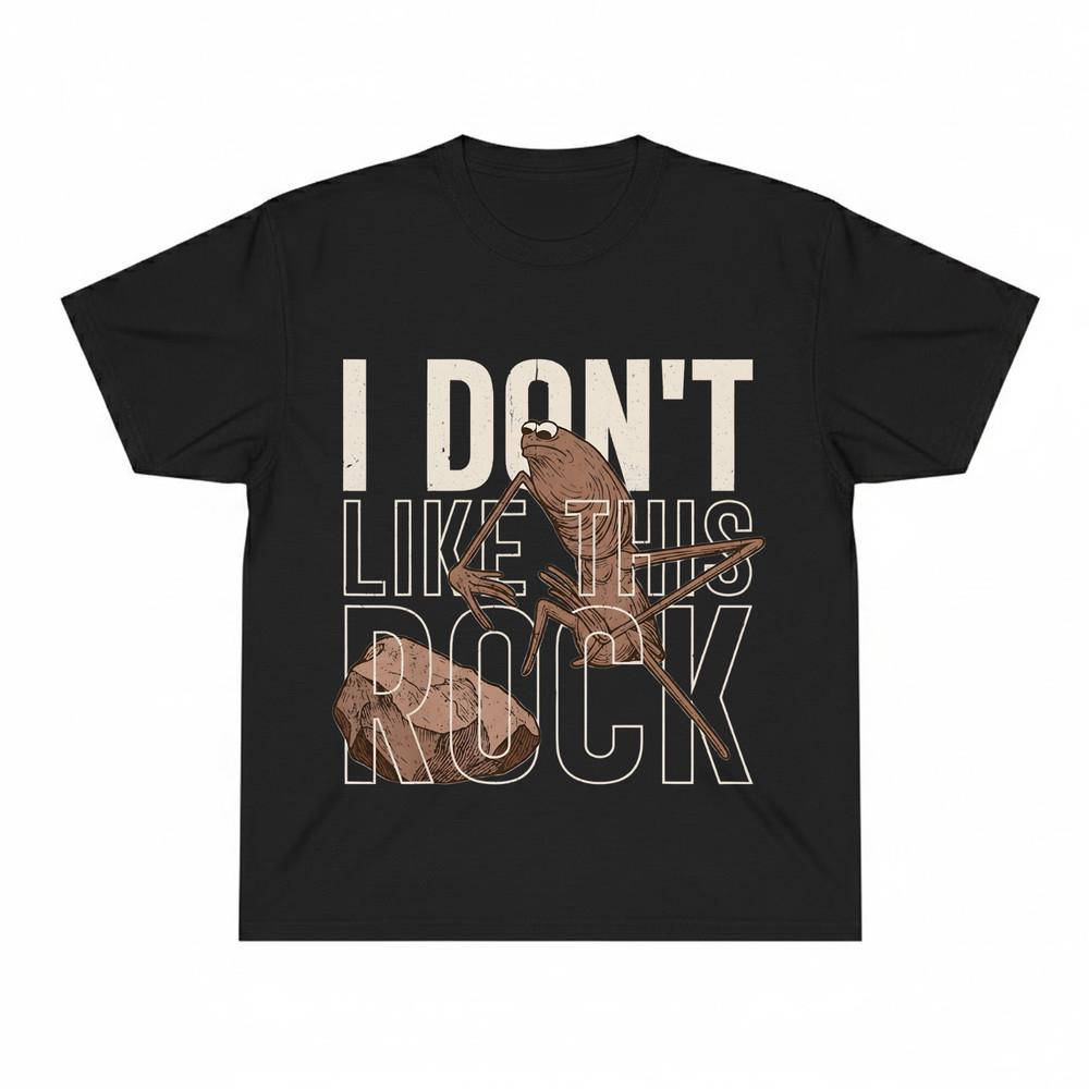 I Don’t Like This Rock Shirt Funny Geology TShirt Pet Rock Meme Tee Unisex T-Shirt XXXL