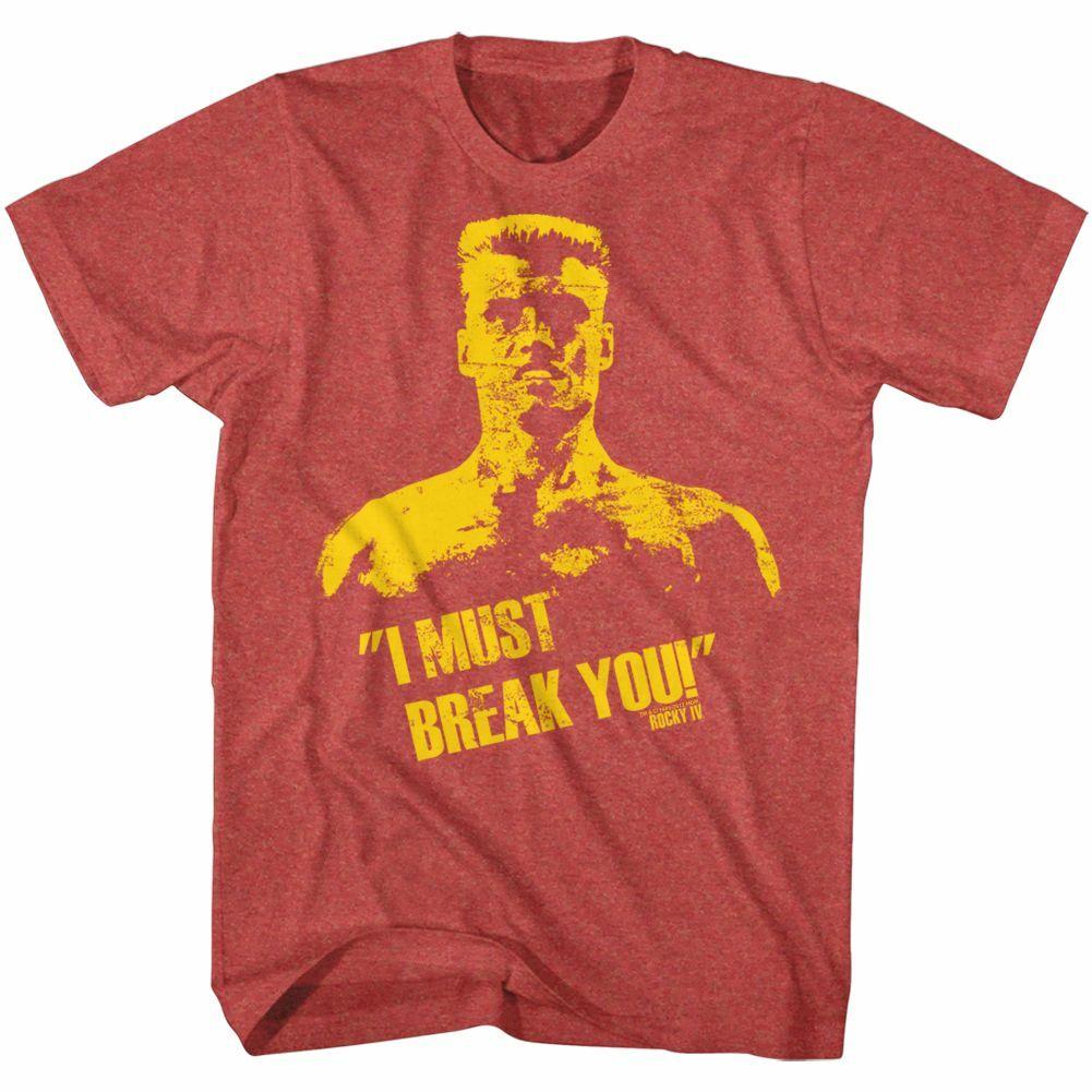 

Rocky Break You Red Heather T-Shirt Mens Womens Tees Top 2XL