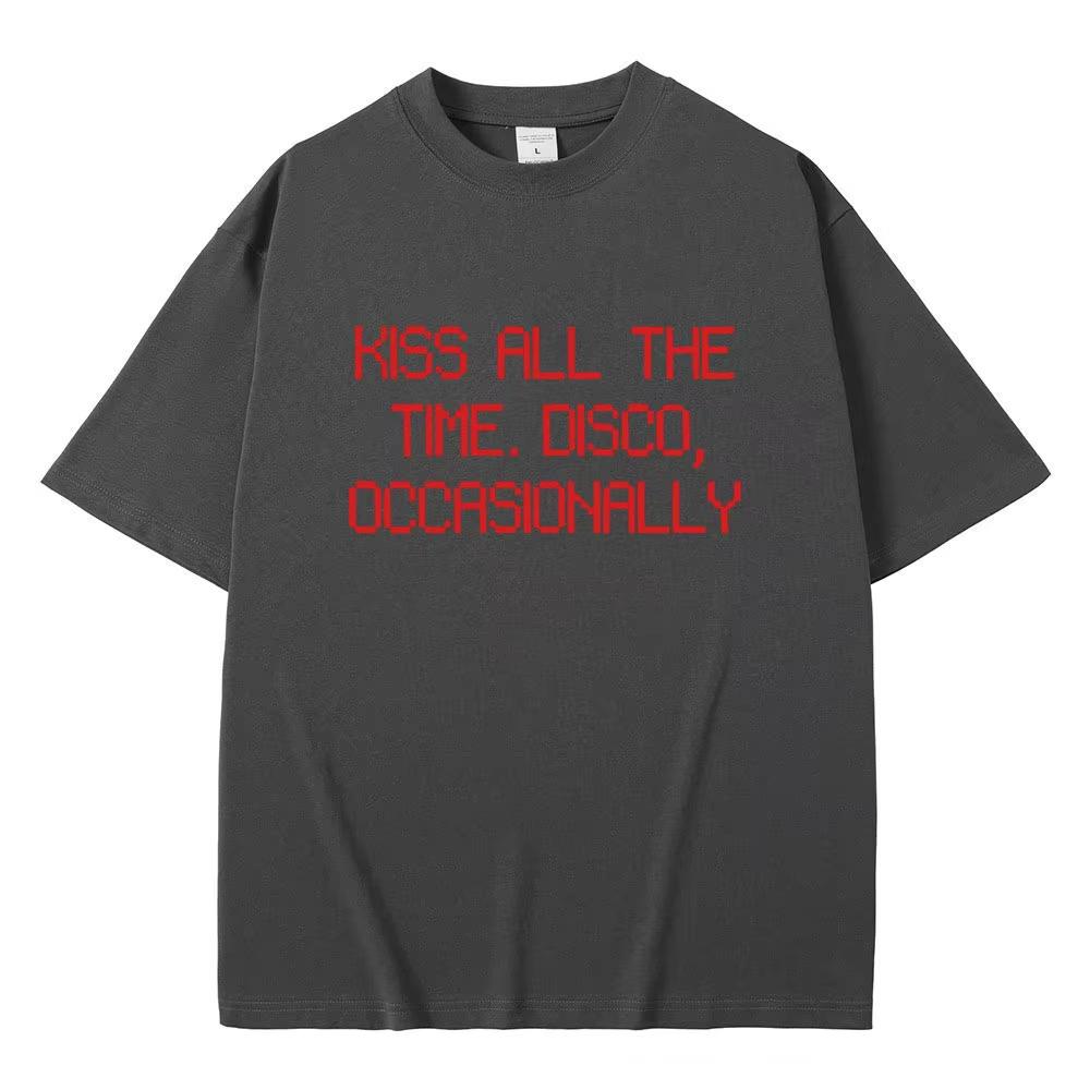 Kiss All The Time Disco Occasionally Same Style Printed T-shirt Men Women Oversized T Shirts Male Cotton T-shirts
