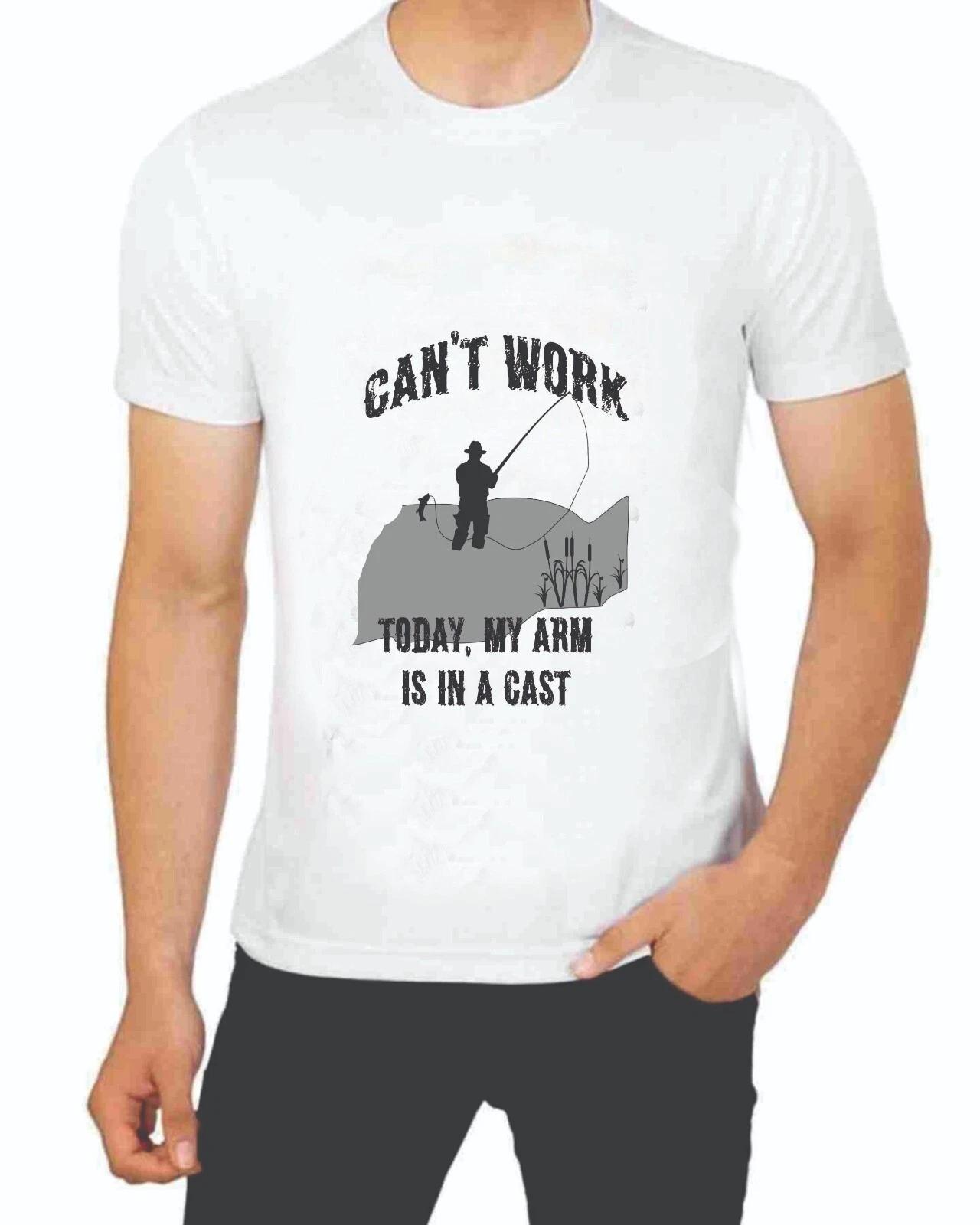 Can t Work Today My Arm is in a Cast Fly Fishing Fun Comedy Art T-Shirt S