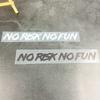 NO RISK NO FUN Motorcycle Helmet Stickers Waterproof for Motorcycle Fuel Tanks Side Panels DIY Car Windows Universal Vinyl Decal
