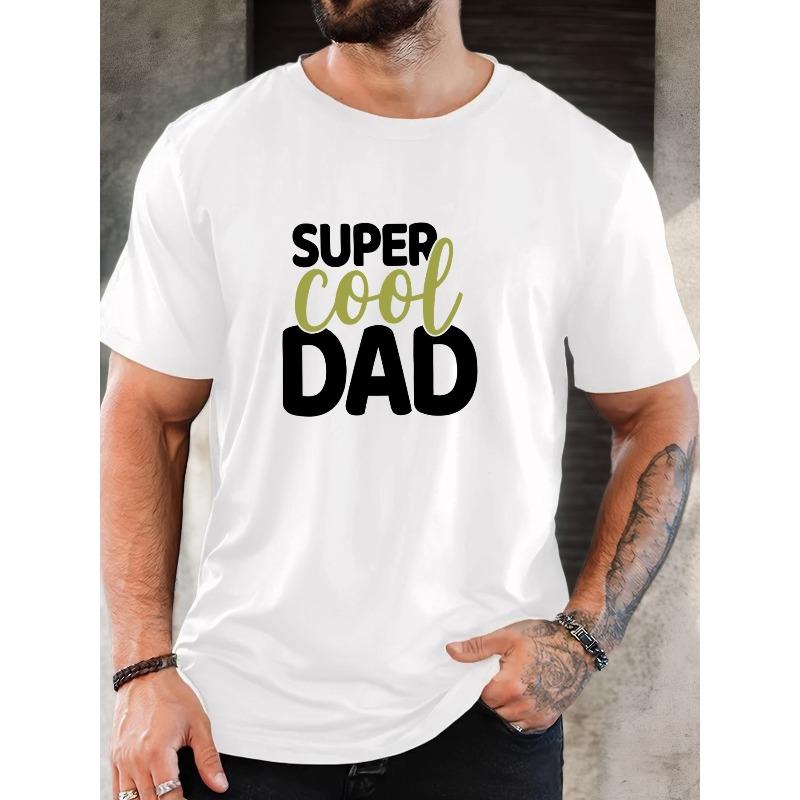 Men S SUPER COOL DAD Graphic Summer Casual Round Neck Short-Sleeve T-Shirt S