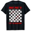Cool Chess Novelty Unisex Kids Board Game Chess Player TShirt Best Chess Gift Idea with What Part of Dont You Understand Tees