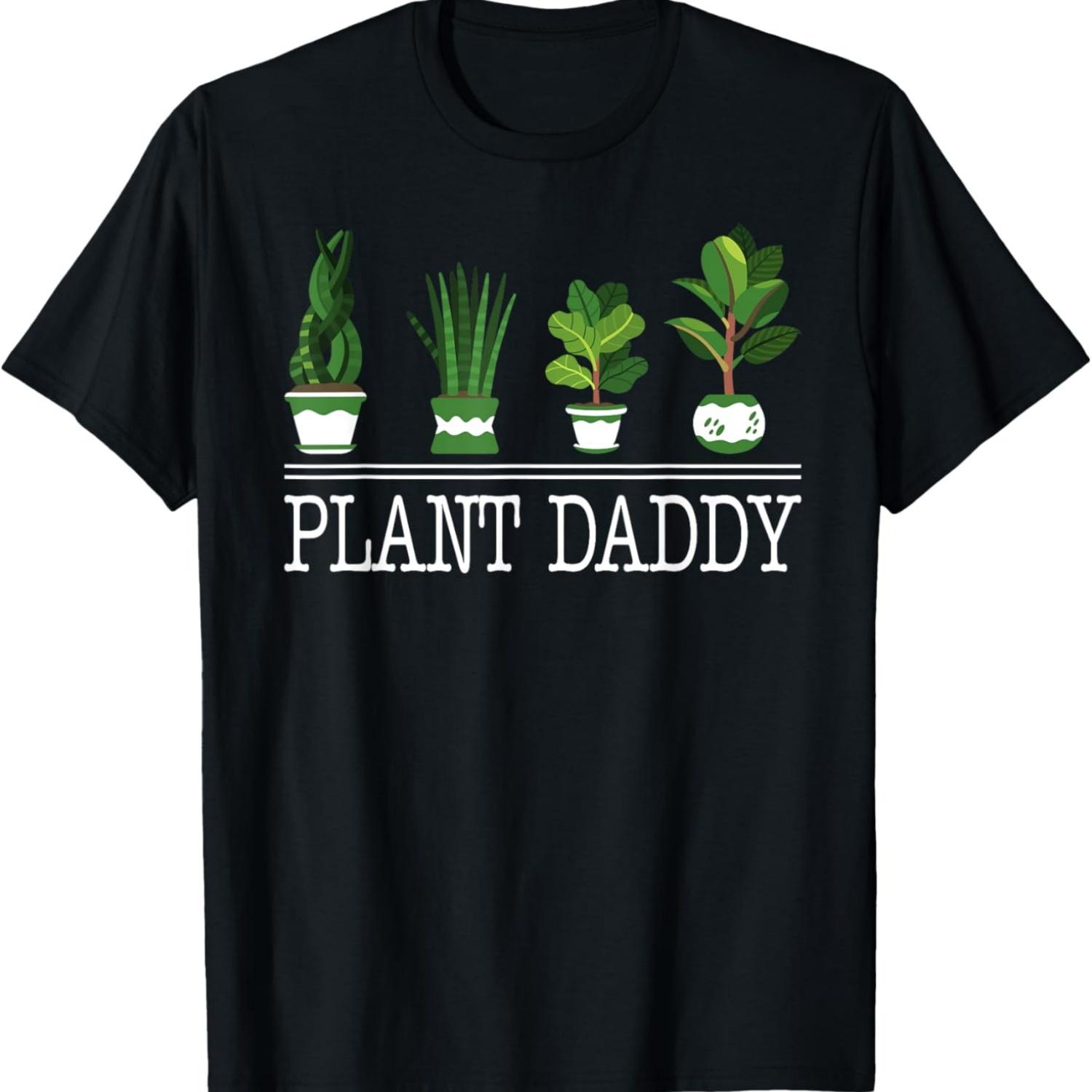 Plant Daddy - Funny Gardening Plants Lover Dad Gardener T-Shirt S