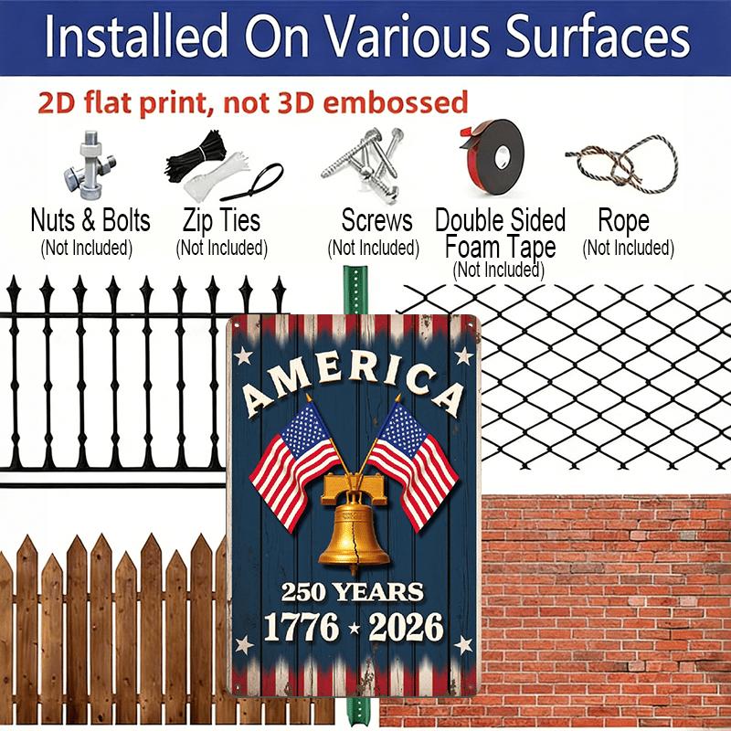 2D Flat, 1pc Patriotic "America 250 Years" Aluminium Sign - 8"x12" Rustic 1776-2026 Liberty Bell Decor, USA Flag Wall Art, Perfect for Independence