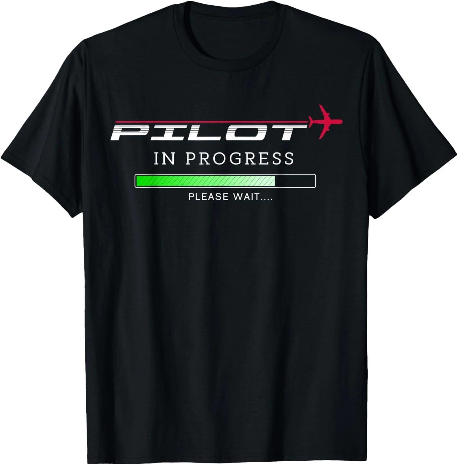 Pilot In Progress Funny Future Pilot Aviation Airplane Gift Unisex T-Shirt 4XL