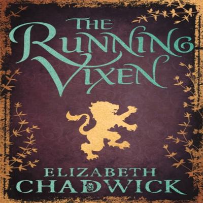 The Running Vixen by Elizabeth Chadwick Paperback Book 9780751541359