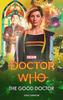Doctor Who The Good Doctor by Juno Dawson Paperback Book 9781785945090
