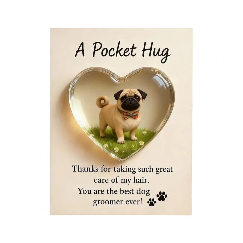 

Pocket Hug For Dog Groomers Pet Beautician Pocket Gift Corgi Labrador Pomeranian Husky Dog Pocket Hug With Greeting Card