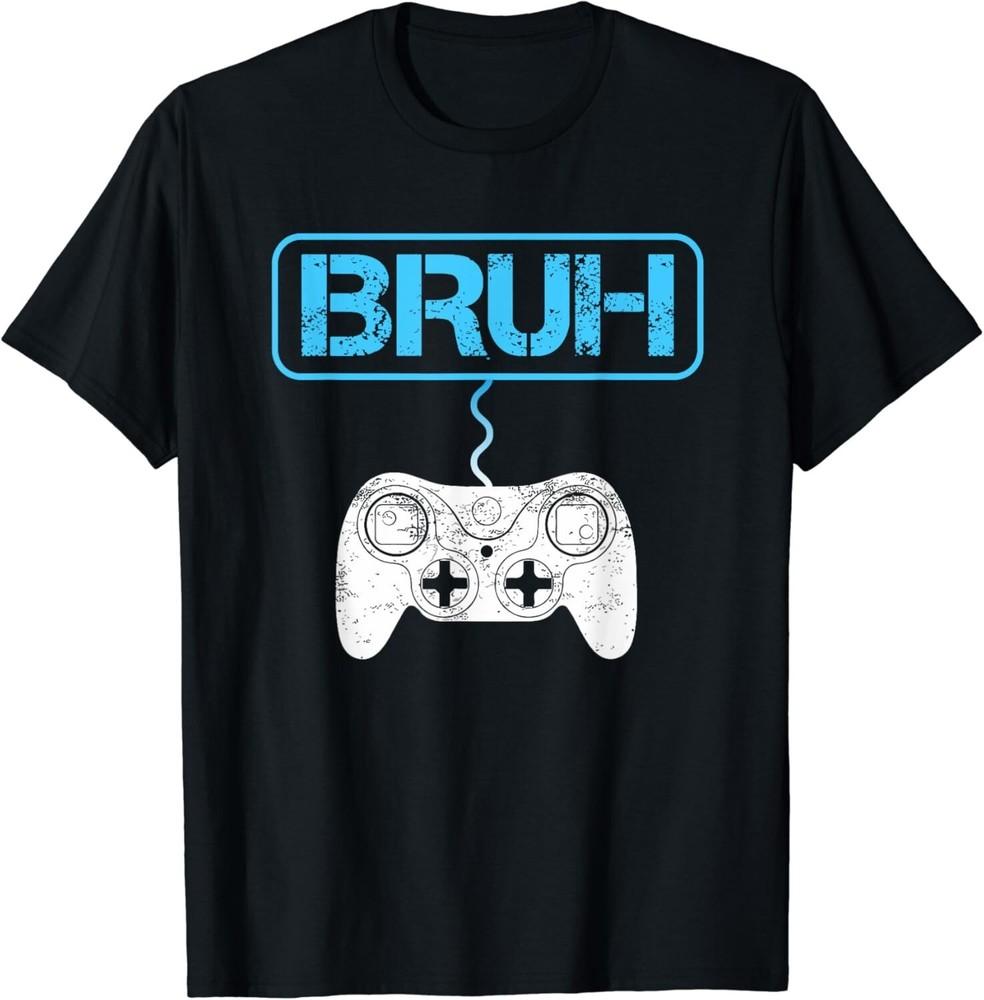 Gamer Bruh Video Game Funny Gaming Teen Men Boys Gift Unisex T-Shirt