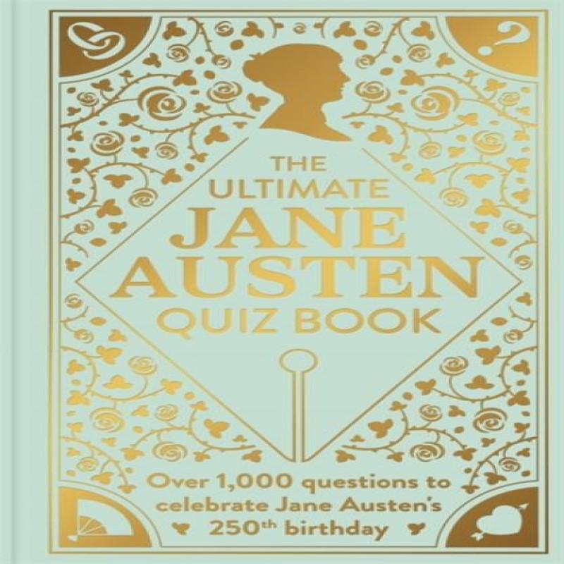 The Ultimate Jane Austen Quiz Book by Sophie Andrews Hardback Book 9781835873939