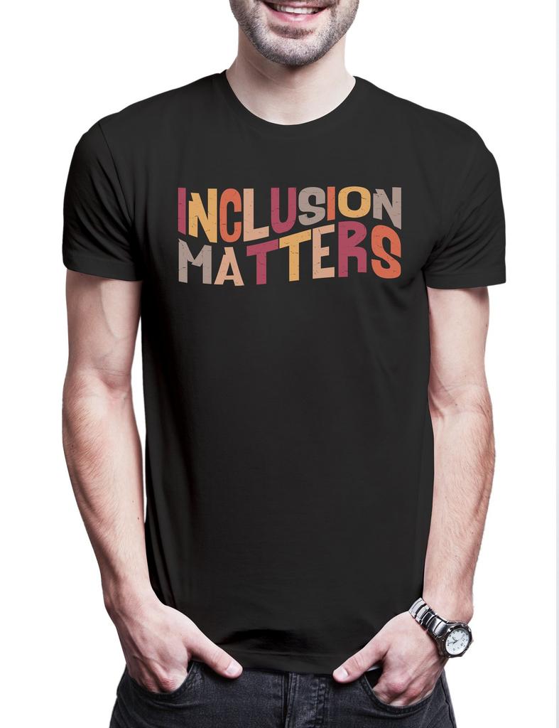 Inclusion Matters Mens T-Shirt Inclusion Autism Diversity Inclusion