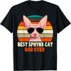 Sphynx Cat Dad Owner Breeder Hairless Pet Lover Father's Day T-Shirt