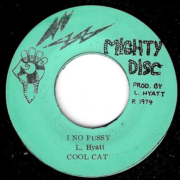 

7-дюймовая пластинка COOL CAT I No Fussy NONE Mighty Disc 1974 Ямайка Регги Ска Даб Б/у
