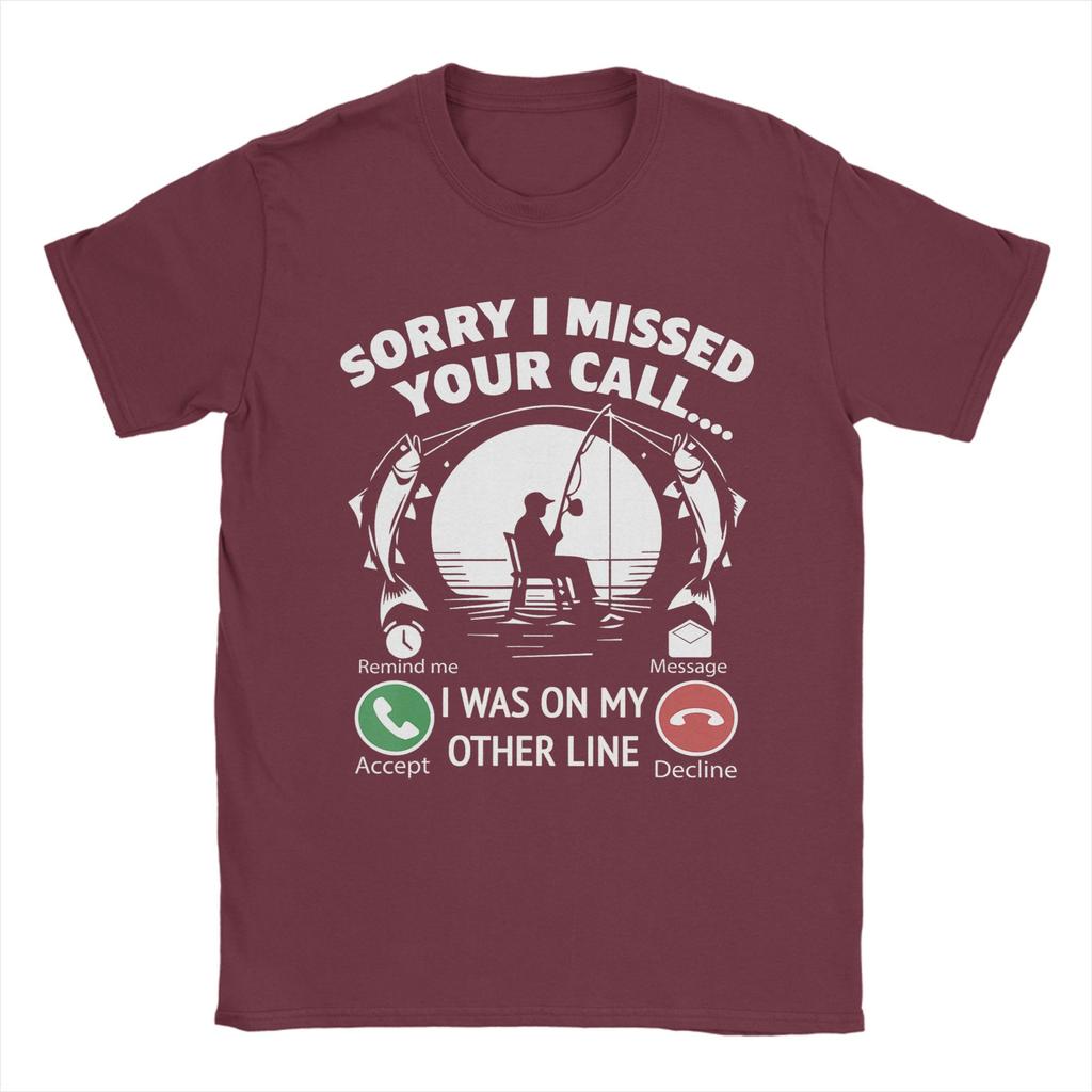 Vintage Sorry I Missed Your Call I Was On Other Line Fishing Lovers TShirt for Unisex Round Neck Cotton T Shirts Short Sleeve