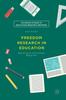 The Freedom Research In Education : Becoming an Autonomous Researcher Book