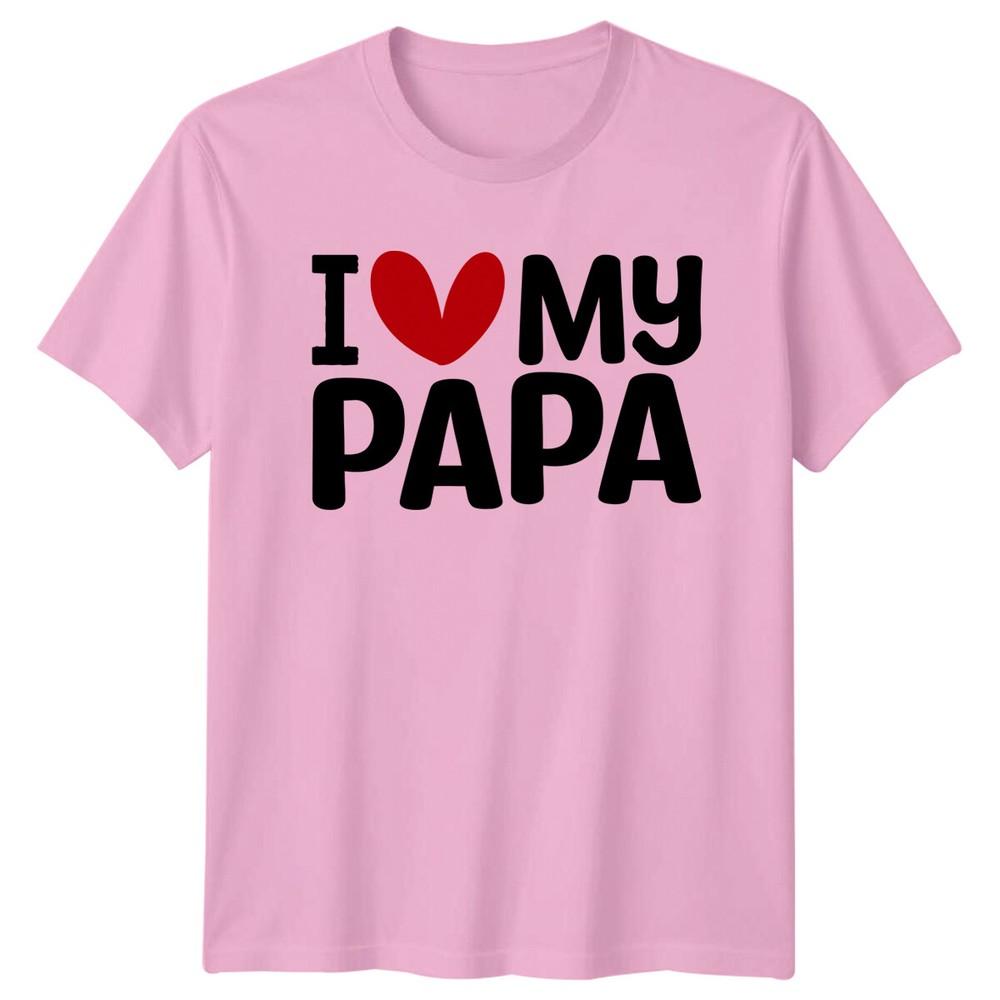 I Love My Papa TShirt Fathers Day Gift Unisexs Unisexs Love Papa Tee