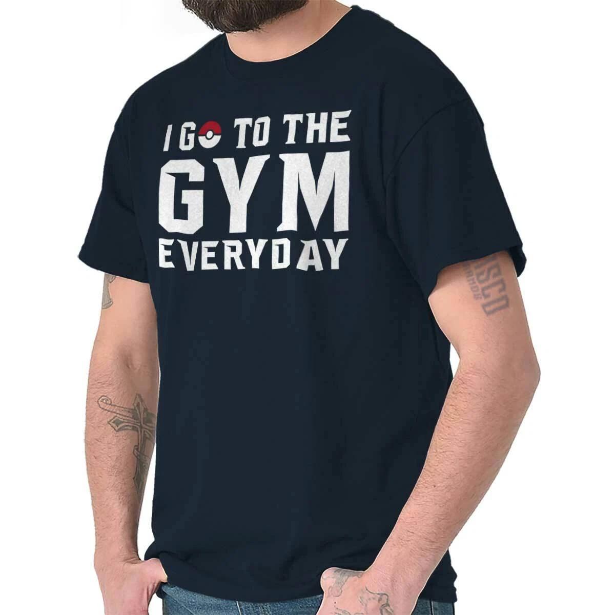 Funny I Go To The Gym Everyday GO Trainer Womens or Mens Crewneck T Shirt Tee M