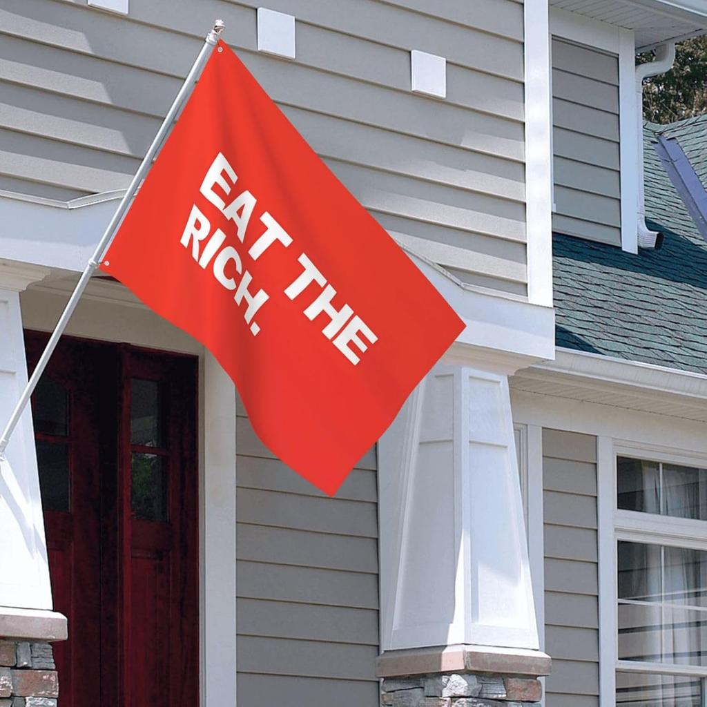 Eat The Rich Garden Flag 4x6 Ft Decor Outdoor Banner Sign Party Parade Breeze Home Fade Proof Flags